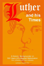 Luther And His Times - Preview