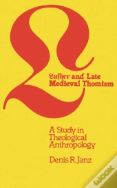 Luther And Late Medieval Thomism
