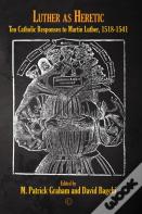 Luther As Heretic Pb