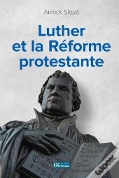 Luther Et La Réforme Protestante