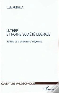 Capa do artigo Luther Et Notre Societe Liberale ; Remanence Et Distorsions D'Une Pensee