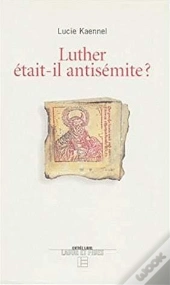 Luther Etait-Il Antisemite