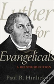 Capa do artigo Luther For Evangelicals Â€“ A Reintroduction