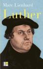 Luther ; Ses Sources, Sa Pensée, Sa Trace Dans L'Histoire - Preview