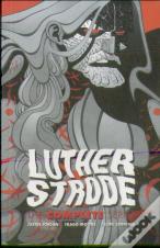 Luther Strode: The Complete Series