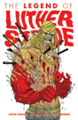 Luther Strode Volume 2: The Legend Of Luther Strode - Preview