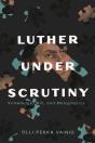 Luther Under Scrutiny - Preview