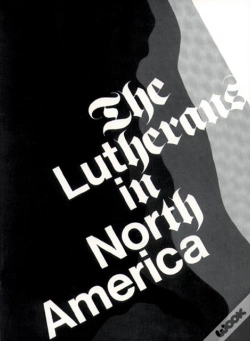 Capa do artigo Lutherans In North America