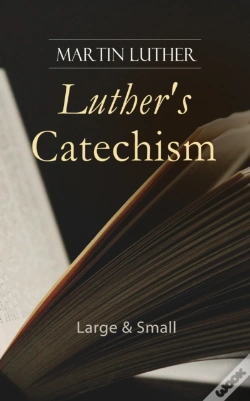 Capa do artigo Luther'S Catechism: Large & Small
