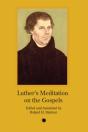 Luther'S Meditation On The Gospels - Preview