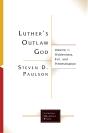 Luther'S Outlaw God - Preview