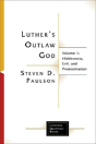 Luther'S Outlaw God - Preview