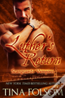 Luther'S Return (Scanguards Vampires #10)