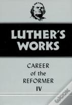 Luther'S Works, Volume 34