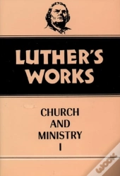 Luther'S Works, Volume 39