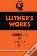 Luther'S Works, Volume 45