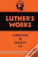 Luther'S Works, Volume 46
