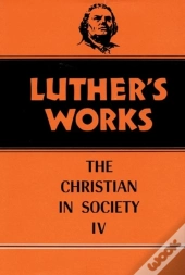 Luther'S Works, Volume 47