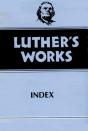 Luther'S Works, Volume 55 - Preview