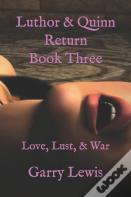 Luthor & Quinn Return Book Three