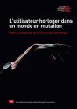 L'Utilisateur Horloger Dans Un Monde En Mutation - Preview