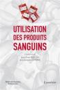 L'Utilisation Des Produits Sanguins - Preview
