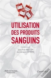 L'Utilisation Des Produits Sanguins