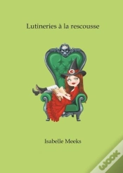 Capa do artigo Lutineries A La Rescousse