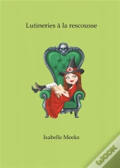 Lutineries A La Rescousse