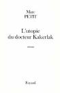 L'Utopie Du Docteur Kakerlak - Preview