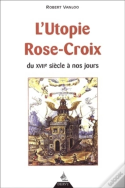 Capa do artigo L'Utopie Rose-Croix - Du Xviie Siècle À Nos Jours