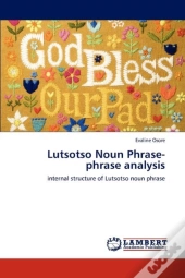 Lutsotso Noun Phrase- Phrase Analysis