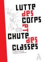 Lutte Des Corps Et Chute Des Classes - Preview