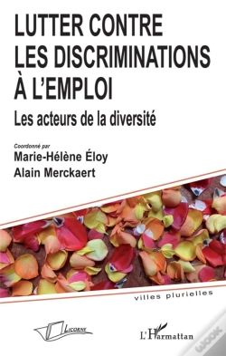 Capa do artigo Lutter Contre Les Discriminations À L'Emploi ; Les Acteurs De La Diversité