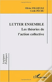 Lutter Ensemble ; Les Théories De L'Action Collective