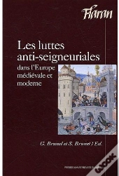 Luttes Anti Seigneuriales Dans L'Europe Médiévale Et Moderne