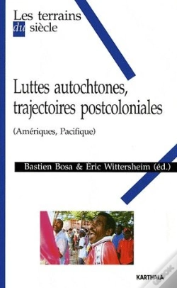 Capa do artigo Luttes Autochtones, Trajectoires Postcoloniales (Amériques, Pacifique)