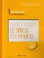 Luttez Contre Le Stress Et L'Anxiete - Preview