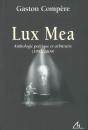 Lux Mea ; Anthologie Poétique Et Arbitraire ; 1952-2004 - Preview