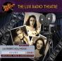 Lux Radio Theatre, Volume 1 - Preview