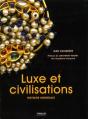 Luxe Et Civilisations : Histoire Mondiale - Preview