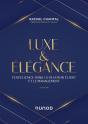 Luxe Et Élégance : L'Excellence Dans La Relation Client Et Le Management (2e Édition) - Preview