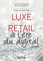 Luxe Et Retail À L'Ère Du Digital