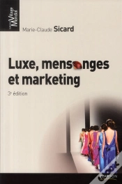 Capa do artigo Luxe, Mensonge Et Marketing 3e Edition