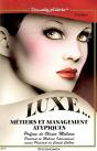 Luxe... Métiers Et Management Atypiques (2e Édition) - Preview
