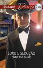 Luxo E Sedução - Preview