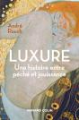 Luxure ; Une Histoire Entre Péché Et Jouissance - Preview