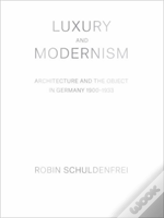 Luxury And Modernism