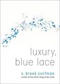 Luxury, Blue Lace - Preview