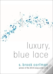 Luxury, Blue Lace